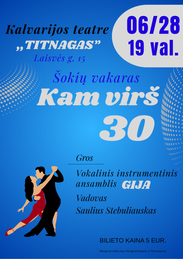 Šokių vakaras „Kam virš 30“