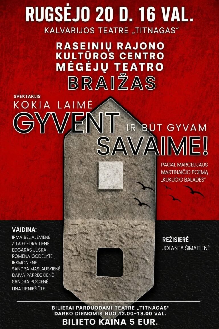 Spektaklis „Kokia laimė gyvent ir būt gyvam savaime“