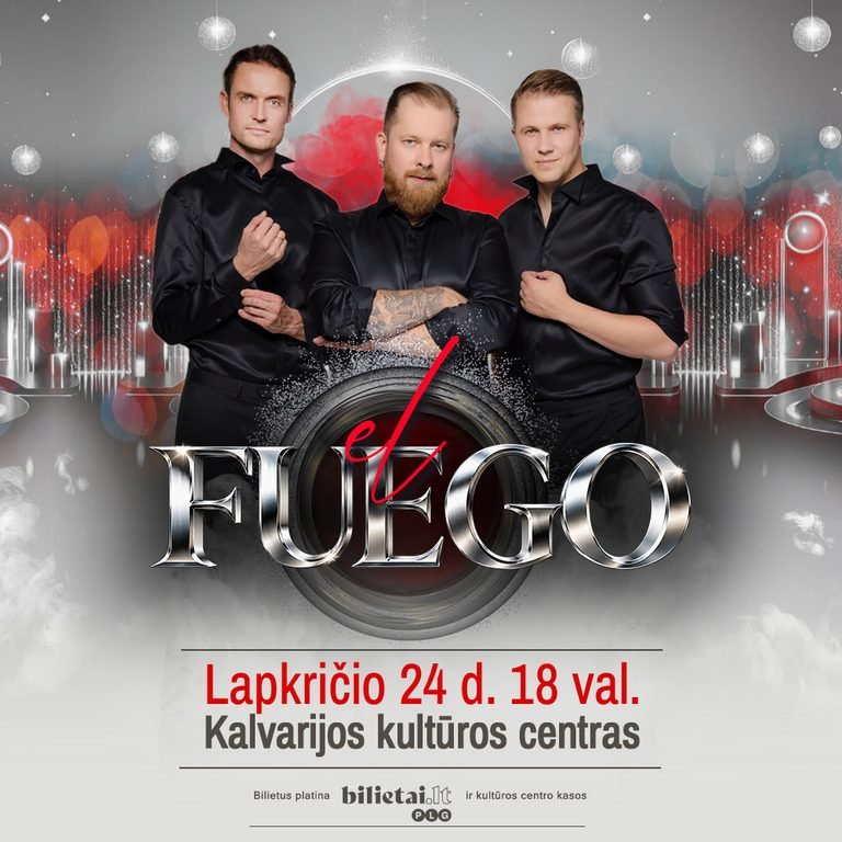 El Fuego ŠVENTINIS KONCERTAS