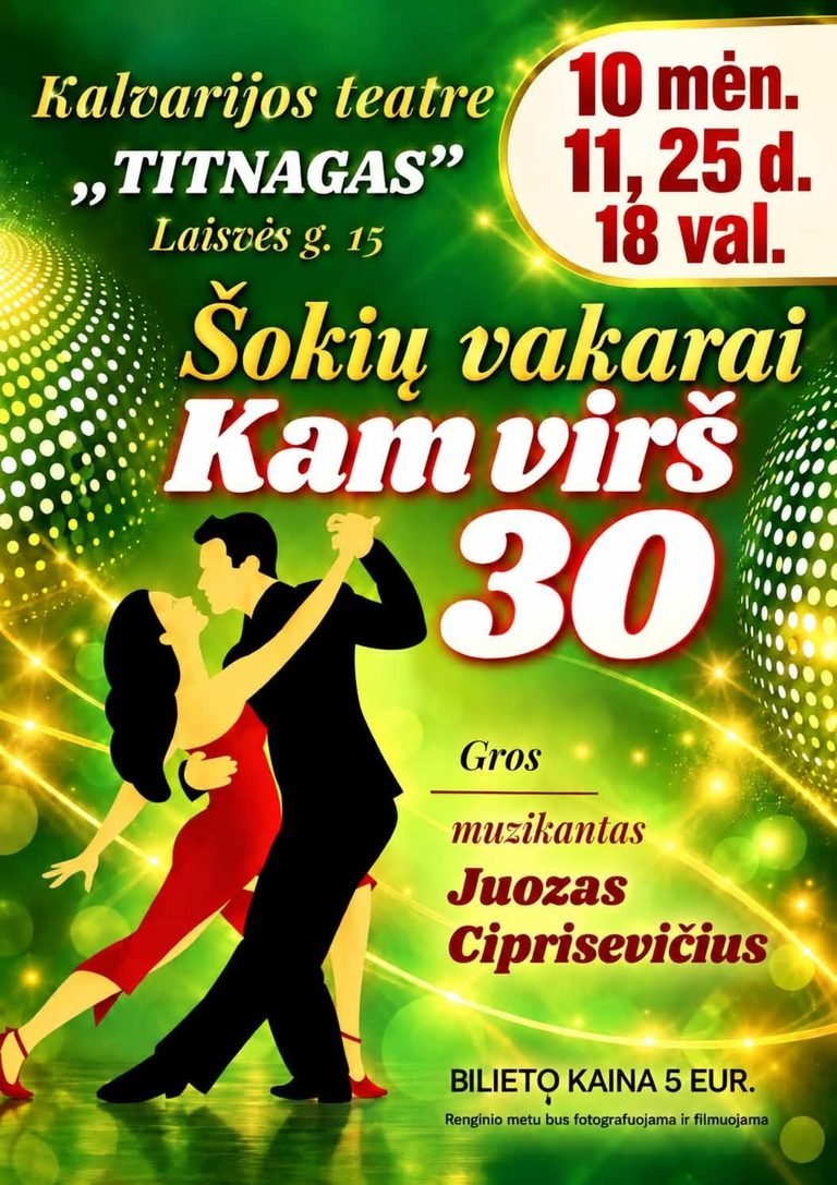 Šokių vakaras „KAM VIRŠ 30“