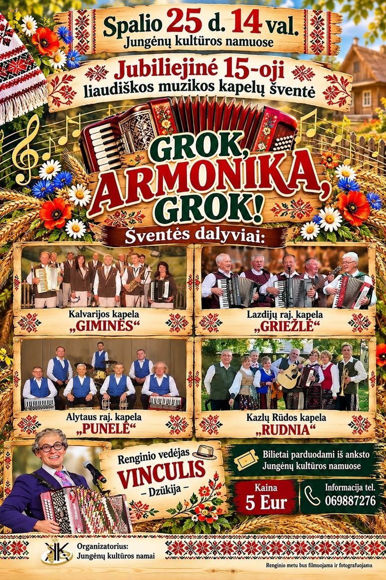 JUNGĖNUOSE VĖL SKAMBĖS ARMONIKOS!