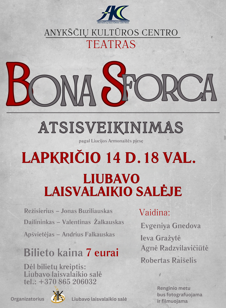 Anykščių kultūros centro teatro spektaklis „Bona Sforca. Atsisveikinimas“ Liubavo laisvalaikio salėje