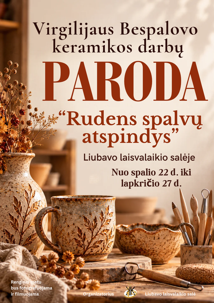 Virgilijaus Bespalovo keramikos darbų paroda „Rudens spalvų atspindys“ Liubave plakatas