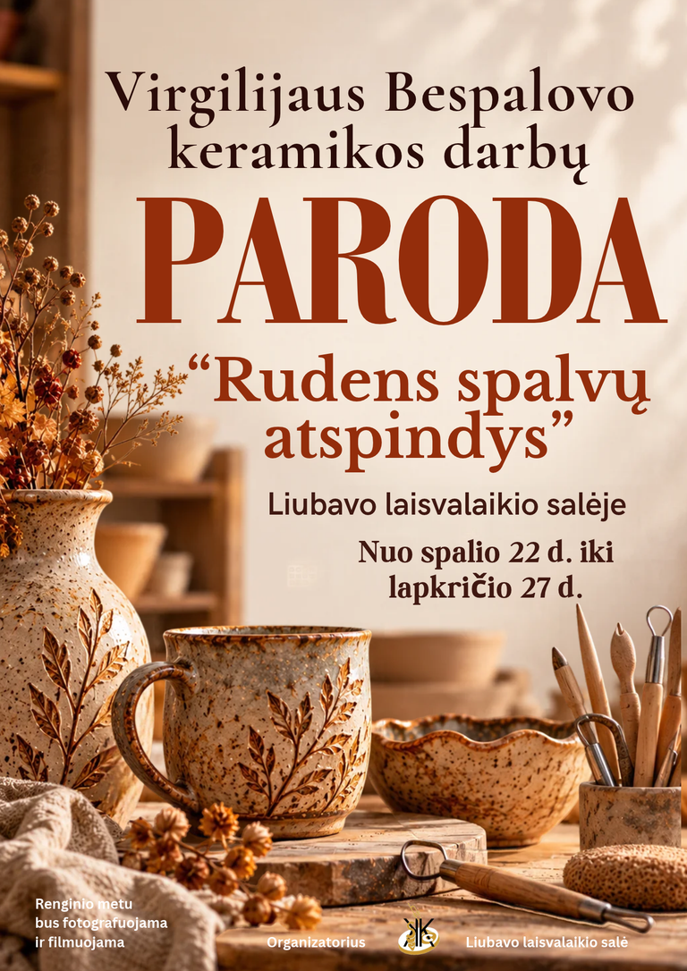 Virgilijaus Bespalovo keramikos darbų paroda „Rudens spalvų atspindys“ Liubave
